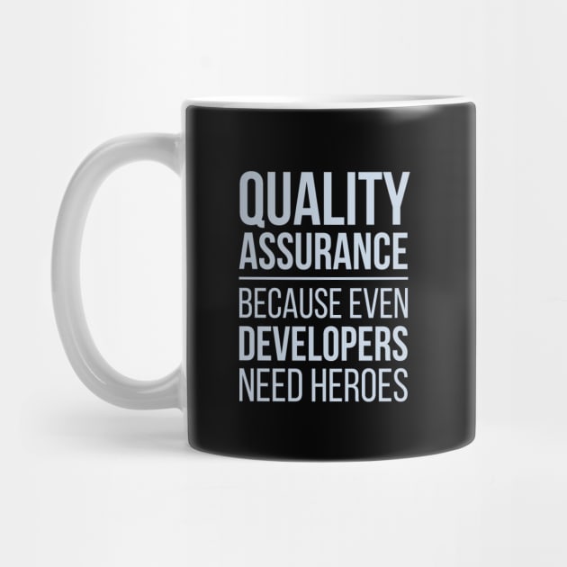 Developer Quality Assurance Because Even Developers Need Heroes by thedevtee